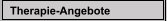 Therapie-Angebote