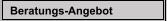 Beratungs-Angebot